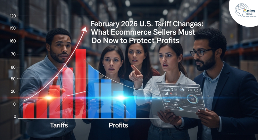 February 2026 U.S. Tariff Changes impacting ecommerce sellers with rising import costs and profit protection strategies