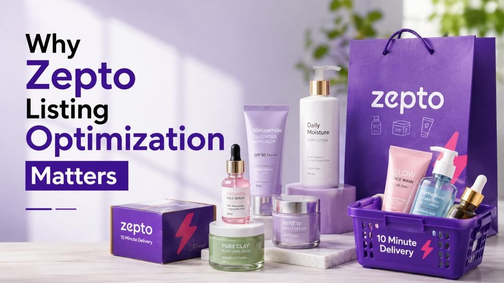 Optimize Product Information for Customers — Provide clear, accurate, and complete product details that help customers make confident purchase decisions while creating a faster and smoother Zepto shopping experience.